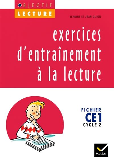 Objectif Lecture - Exercices d'entraînement à la lecture CE1 - Jean Guion - broché