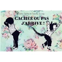 Cachée ou pas, j'arrive