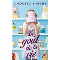 Le goût de la vie