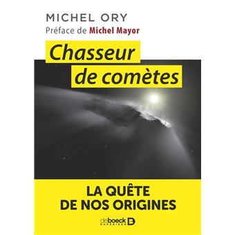 Chasseur de com tes La qu te de nos origines broch Michel Ory