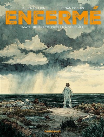 Enfermé - Mathurin Reto, pupille à Belle-Ile (2025)