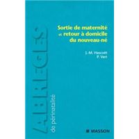Sortie de maternité et retour à domicile du nouveau-né
