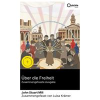 Über die Freiheit (Zusammengefasste Ausgabe)