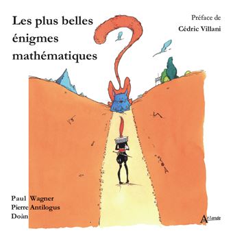 Les plus belles énigmes mathématiques - 1