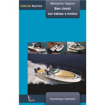 Bien choisir son bateau à moteur - 1