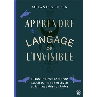 Apprendre le langage de l'invisible - 1