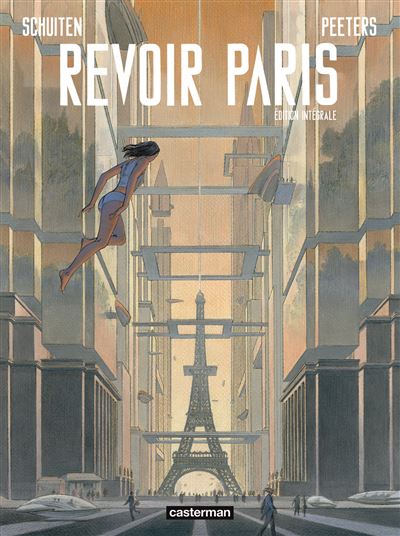 Revoir Paris - Intégrale (2023)
