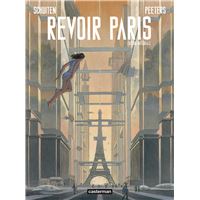 Revoir Paris (L'Intégrale)