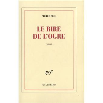 Le rire de l'ogre - 1