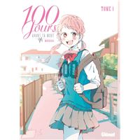100 jours avant ta mort - Tome 01