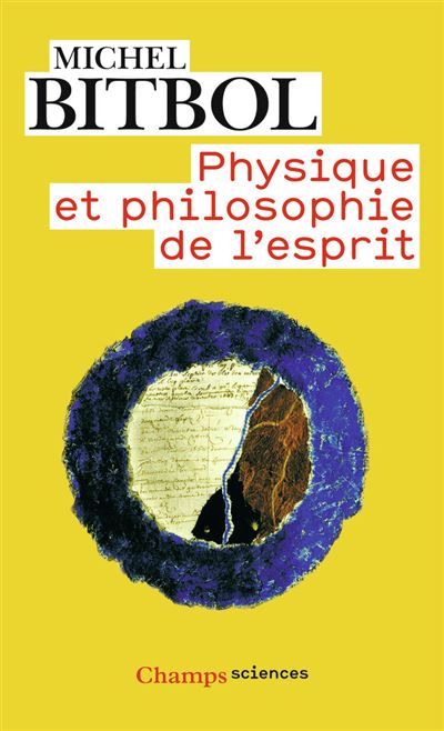 Physique et philosophie de l'esprit - Michel Bitbol - Fl