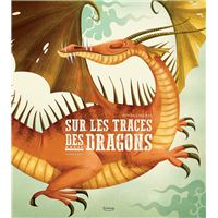Sur les traces des dragons
