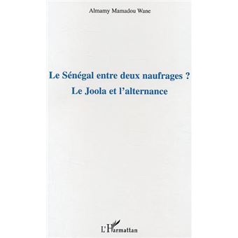 Le Sénégal entre deux naufrages ? - 1