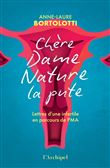 Chère Dame Nature la Pute