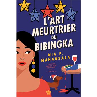 La Cuisine mortelle de Tita Rosie - Tome 3 L'Art meurtrier du bibingka