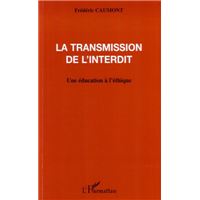 La transmission de l'interdit