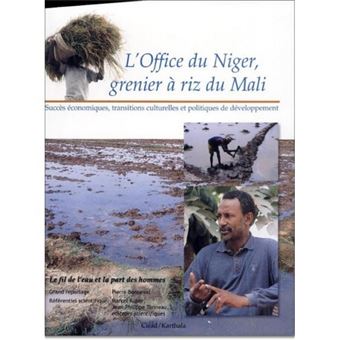 L'Office du Niger, grenier à riz du Mali - 1