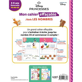 Disney - Princesses  Mon cahier effaçable - Je compte et j'écris les nombres (4-6 ans)