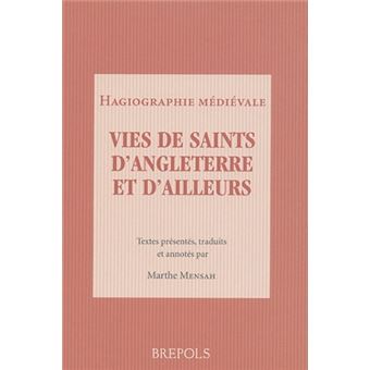 Vies de saints d'angleterre et d'ailleurs - 1