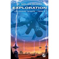 La longue traque - Tome 2 : La Longue Traque, T2 : Exploration