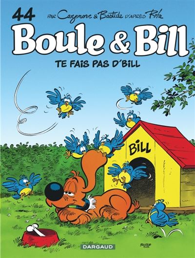 Boule & Bill - Tome 44 - Te fais pas d'Bill ! (2023)