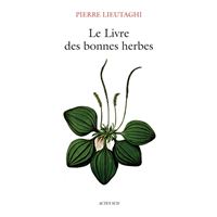 Le Chemin des Herbes de Thierry Thévenin - 24 90 8364 Ed L Souny