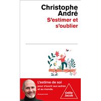 S'estimer et s'oublier