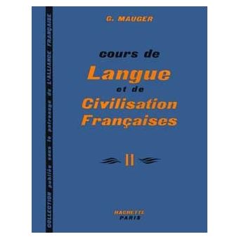 Cours de langue et de civilisation françaises - Niveau 2 - Livre