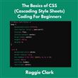 The Basics of CSS (Cascading Style Sheets) Coding For Beginners Learn ...