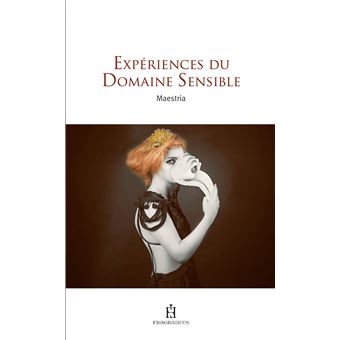 Expériences du domaine sensible - 1