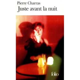 Juste avant la nuit - 1