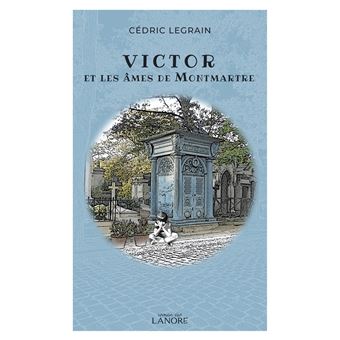 Victor et les âmes de Montmartre - 1
