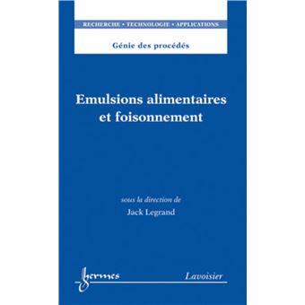 Émulsions alimentaires et foisonnement