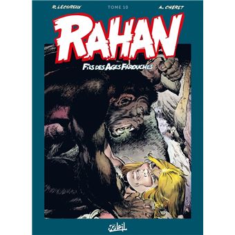 Rahan : Rahan - Intégrale T10