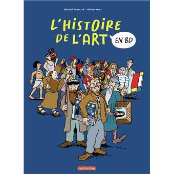 L'Histoire De L'Art En BD - Nouvelle édition - L'Histoire de l'Art en