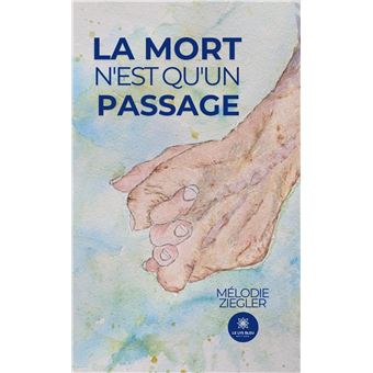 La mort n'est qu'un passage