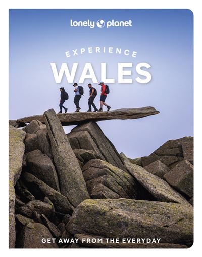 Lonely Planet Experience Wales 2Ed -Anglais
