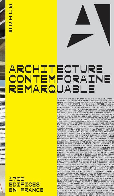 Architecture contemporaine remarquable - 1700 édifices en France - Richard Klein - Monum Patrimoine Eds Du - broché - Essai