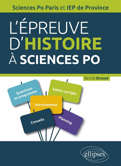 L’epreuve d’Histoire a Sciences Po. Guide pratique, rappels 