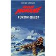 Bob Morane Yukon Quest (Piège infernal T02)