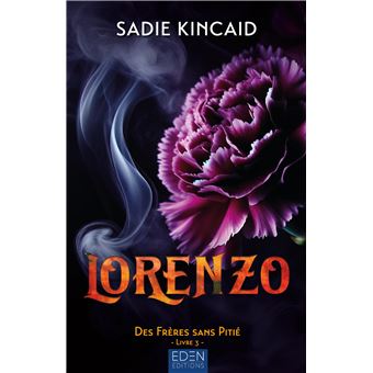 Les Frères Sans Pitié - Lorenzo - Des frères sans pitié T3 - Sadie