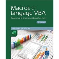 Macros et langage VBA - Découvrez la programmation sous Excel (3e édition)
