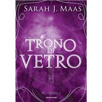 Il Trono di Vetro Volume 1 eBook : Maas, Sarah J.