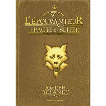 L'Épouvanteur - L'Épouvanteur, Le pacte de Sliter T11 - 1