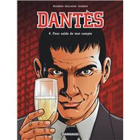 Dantès - Tome 4 - Pour solde de tout compte