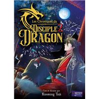 Les Chroniques du disciple dragon T2