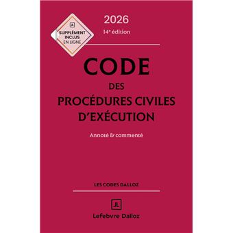 CODE DES PROCEDURES CIVILES D'EXECUTION 2026 ANNOTE ET COMME - 1