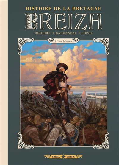 Breizh Histoire de la Bretagne T08 - Christophe Babonneau - cartonné