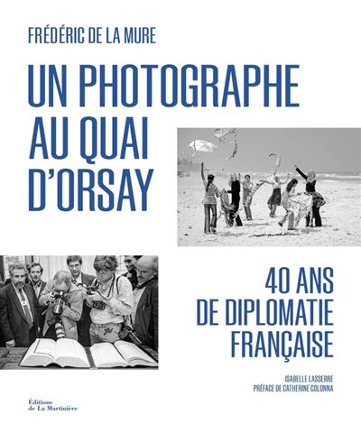Un photographe au Quai d'Orsay