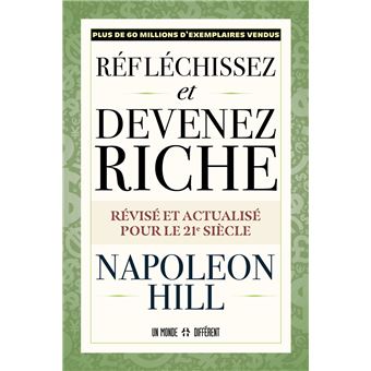 Réfléchissez et devenez riche - Version 21ème siècle